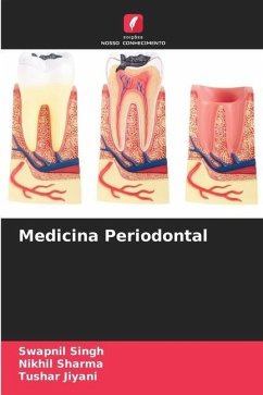 Medicina Periodontal - Singh, Swapnil;Sharma, Nikhil;Jiyani, Tushar