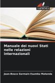Manuale dei nuovi Stati nelle relazioni internazionali