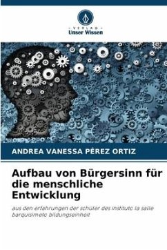 Aufbau von Bürgersinn für die menschliche Entwicklung - Pérez Ortiz, Andrea Vanessa