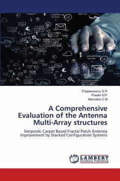 A Comprehensive Evaluation of the Antenna Multi-Array structures