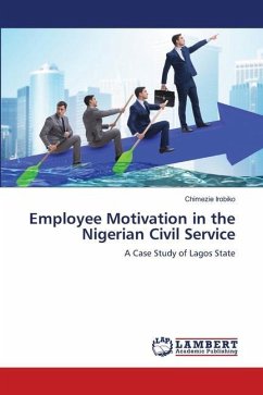 Employee Motivation in the Nigerian Civil Service - Irobiko, Chimezie