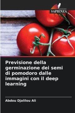 Previsione della germinazione dei semi di pomodoro dalle immagini con il deep learning - Ali, Abdou Djalilou