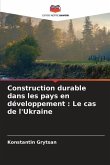 Construction durable dans les pays en développement : Le cas de l'Ukraine