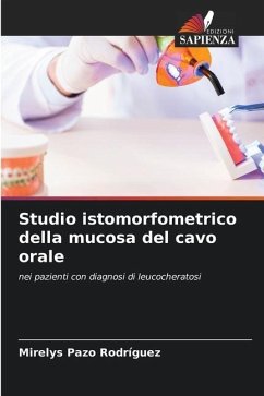 Studio istomorfometrico della mucosa del cavo orale - Pazo Rodríguez, Mirelys