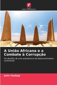 A União Africana e a Combate à Corrupção - Ikubaje, John