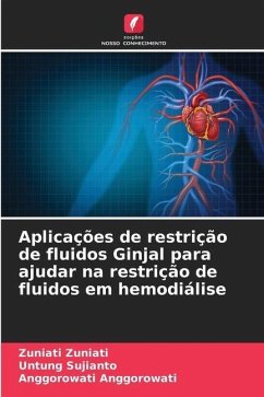 Aplicações de restrição de fluidos Ginjal para ajudar na restrição de fluidos em hemodiálise - zuniati, zuniati;Sujianto, Untung;Anggorowati, Anggorowati