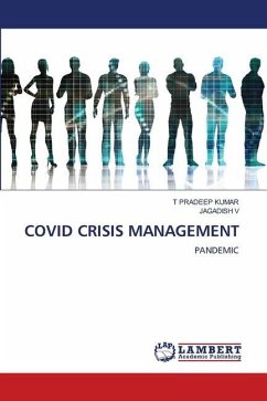 COVID CRISIS MANAGEMENT - Kumar, T Pradeep;V, JAGADISH
