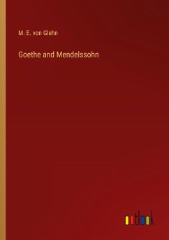 Goethe and Mendelssohn