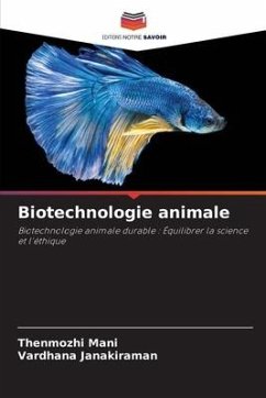 Biotechnologie animale - Mani, Thenmozhi;Janakiraman, Vardhana