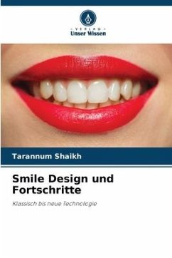 Smile Design und Fortschritte - Shaikh, Tarannum