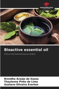 Bioactive essential oil - Araújo de Sousa, Brendha;Pinto de Lima, Thaylanna;Oliveira Everton, Gustavo