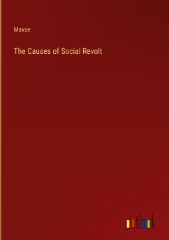 The Causes of Social Revolt - Maxse