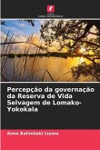 Percepção da governação da Reserva de Vida Selvagem de Lomako-Yokokala