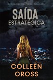 Saída Estratégica (Série de Aventuras de Suspense e Mistério com a Investigadora Katerina Carter, #1) (eBook, ePUB)