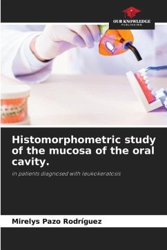 Histomorphometric study of the mucosa of the oral cavity. - Pazo Rodríguez, Mirelys