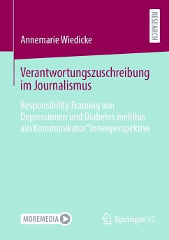 Verantwortungszuschreibung im Journalismus (eBook, PDF) - Wiedicke, Annemarie
