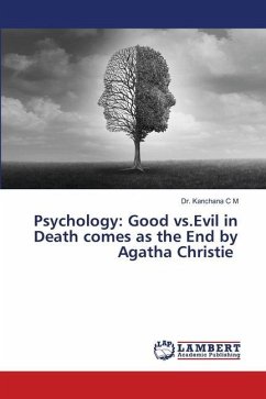 Psychology: Good vs.Evil in Death comes as the End by Agatha Christie