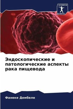 Jendoskopicheskie i patologicheskie aspekty raka pischewoda - Dembele, Faneke