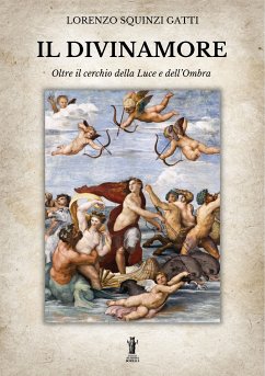 Il Divinamore (eBook, ePUB) - Squinzi Gatti, Lorenzo