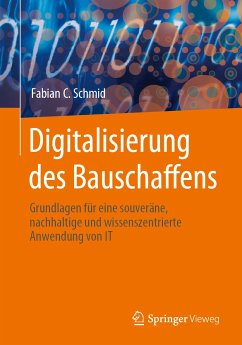 Digitalisierung des Bauschaffens (eBook, PDF) - Schmid, Fabian C.