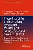 Proceedings of the 5th International Symposium for Intelligent Transportation and Smart City (ITASC) (eBook, PDF)