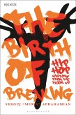 The Birth of Breaking (eBook, ePUB)