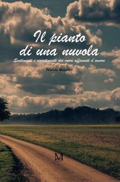 Il pianto di una nuvola (eBook, ePUB) - Nicola, Rosafio