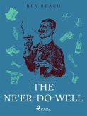 The Ne'er-Do-Well (eBook, ePUB) The Ne'er-Do-Well (eBook, ePUB)