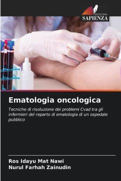 Ematologia oncologica - Mat Nawi, Ros Idayu;ZAINUDIN, NURUL FARHAH