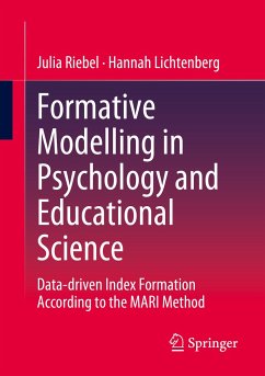 Formative Modelling in Psychology and Educational Science (eBook, PDF) - Riebel, Julia; Lichtenberg, Hannah