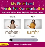 My First Tamil Words for Communication Picture Book with English Translations (Teach & Learn Basic Tamil words for Children, #18) (eBook, ePUB) My First Tamil Words for Communication Picture Book with English Translations (Teach & Learn Basic Tamil words for Children, #18) (eBook, ePUB)