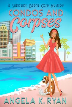 Cover Condos and Corpses (Sapphire Beach Cozy Mystery Series, #1) (eBook, ePUB)
