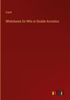 Whetstones for Wits or Double Acrostics
