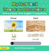 My First Tamil Things Around Me in Nature Picture Book with English Translations (Teach & Learn Basic Tamil words for Children, #15) (eBook, ePUB) My First Tamil Things Around Me in Nature Picture Book with English Translations (Teach & Learn Basic Tamil words for Children, #15) (eBook, ePUB)