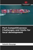 Port Competitiveness: Challenges and limits for local development