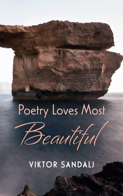 Poetry Loves Most Beautiful (eBook, ePUB) - Sandalj, Viktor
