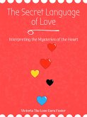 The Secret Language of Love (eBook, ePUB)