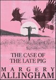 The Case of the Late Pig (eBook, ePUB)