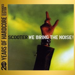 We Bring The Noise! (20 Y.O.H.E.E.) - Scooter