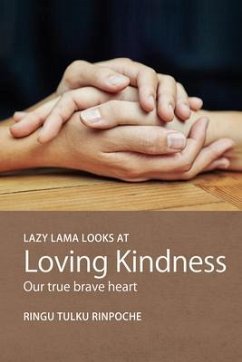 Lazy Lama looks at Loving Kindness (eBook, ePUB) - Tulku, Ringu