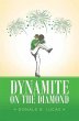 DYNAMITE ON THE DIAMOND (eBook, ePUB) - Bild 1