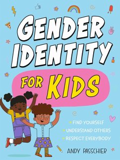 Gender Identity for Kids (eBook, ePUB) - Passchier, Andy