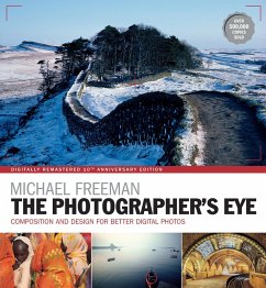 The Photographer's Eye Remastered 10th Anniversary (eBook, ePUB) - Freeman, Michael