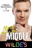 Meet Me in the Middle (Wilde's, #5) (eBook, ePUB)
