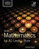 WJEC Mathematics for A2 Level: Pure (eBook, ePUB)