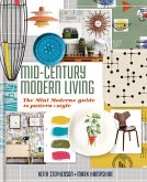 Mid-Century Modern Living (eBook, ePUB)