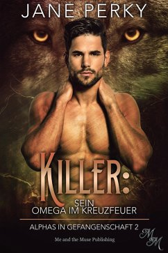 Killer: Sein Omega im Kreuzfeuer (eBook, ePUB) - Perky, Jane