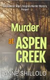 Murder at Aspen Creek: An Inspector Hilary Casgrain Murder Mystery (An Elk Ridge Murder Mystery) (eBook, ePUB)