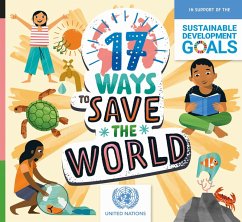 17 Ways to Save the World (eBook, ePUB) - Spilsbury, Louise