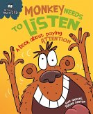 Monkey Needs to Listen - A book about paying attention (eBook, ePUB)